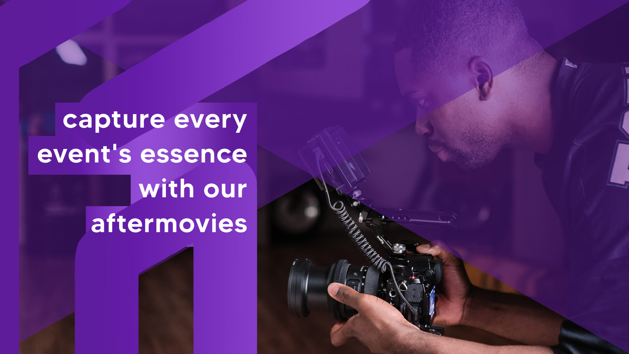 Aftermovie - Capture every events essence with our aftermovies